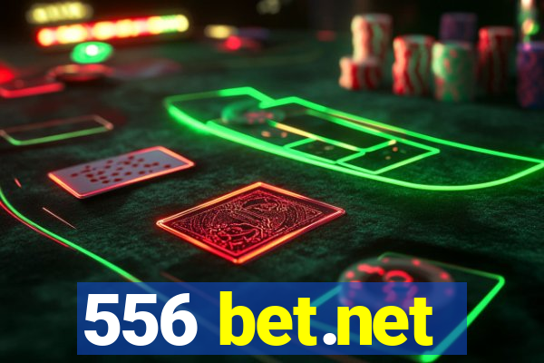 556 bet.net